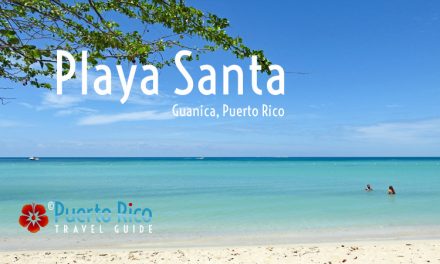 Playa Santa – Guanica, Puerto Rico <BR>2024 Beach Guide