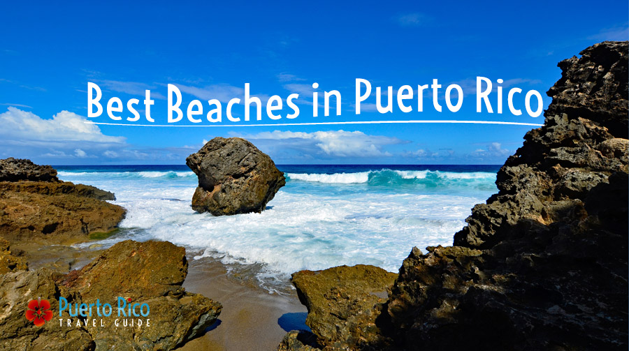 Puerto Rico Best Beaches and Water Activities